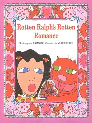 cover image of Rotten Ralph's Rotten Romance